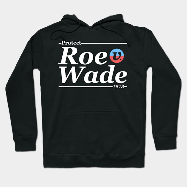 Protect Roe V Wade 1973 Hoodie by Stacy Peters Art